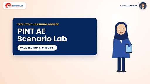 UAE E-Invoicing: PINT AE Scenario Lab (Module E1)